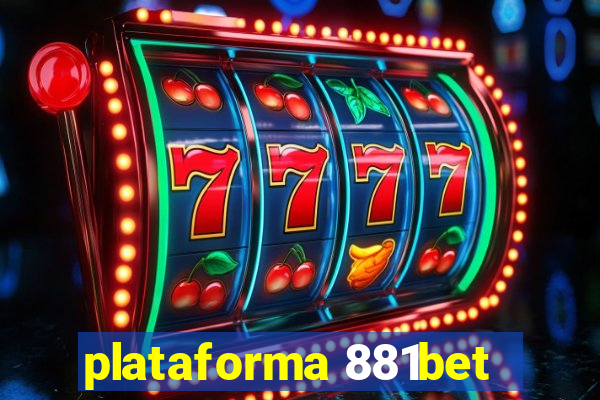 plataforma 881bet